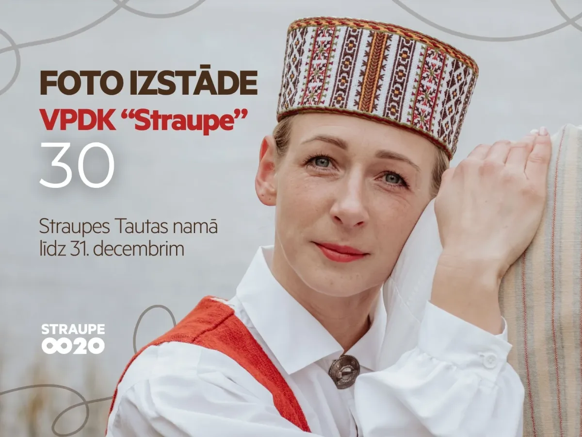 Photo Exhibition “VPDK “Straupe” 30”
