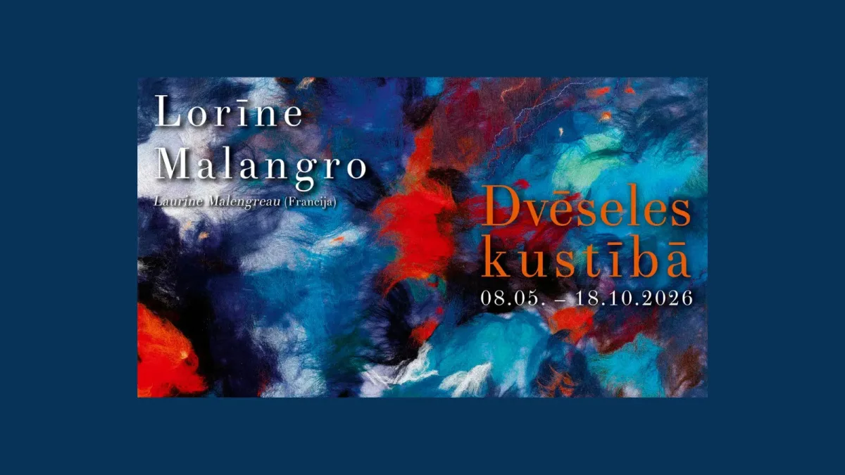 IZSTĀDE | ILVIJA ŽEIGURE | DVĒSELE. FORMA. KRĀSA