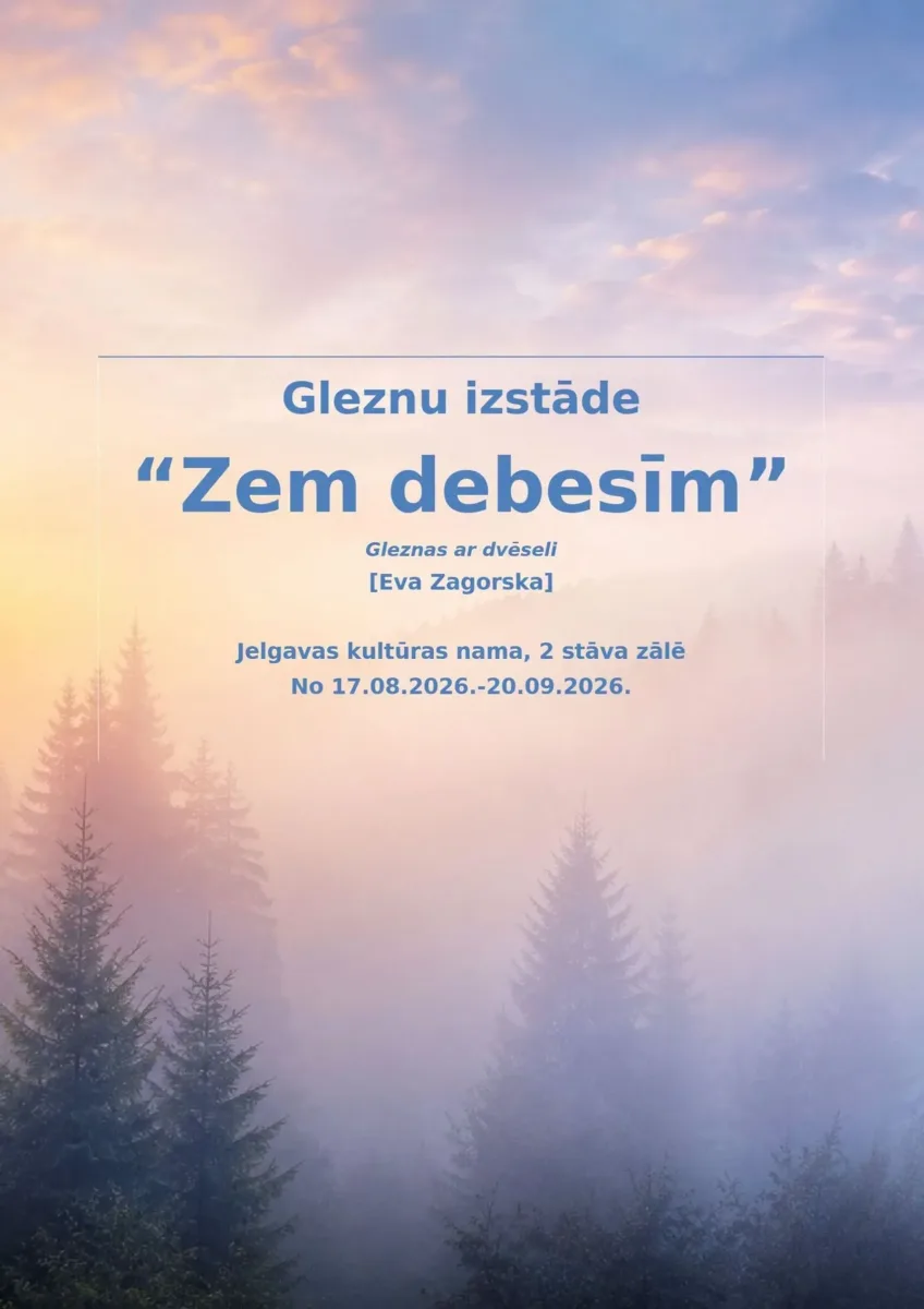 Evas Zagorskas izstāde "Zem debesīm" - Jelgava