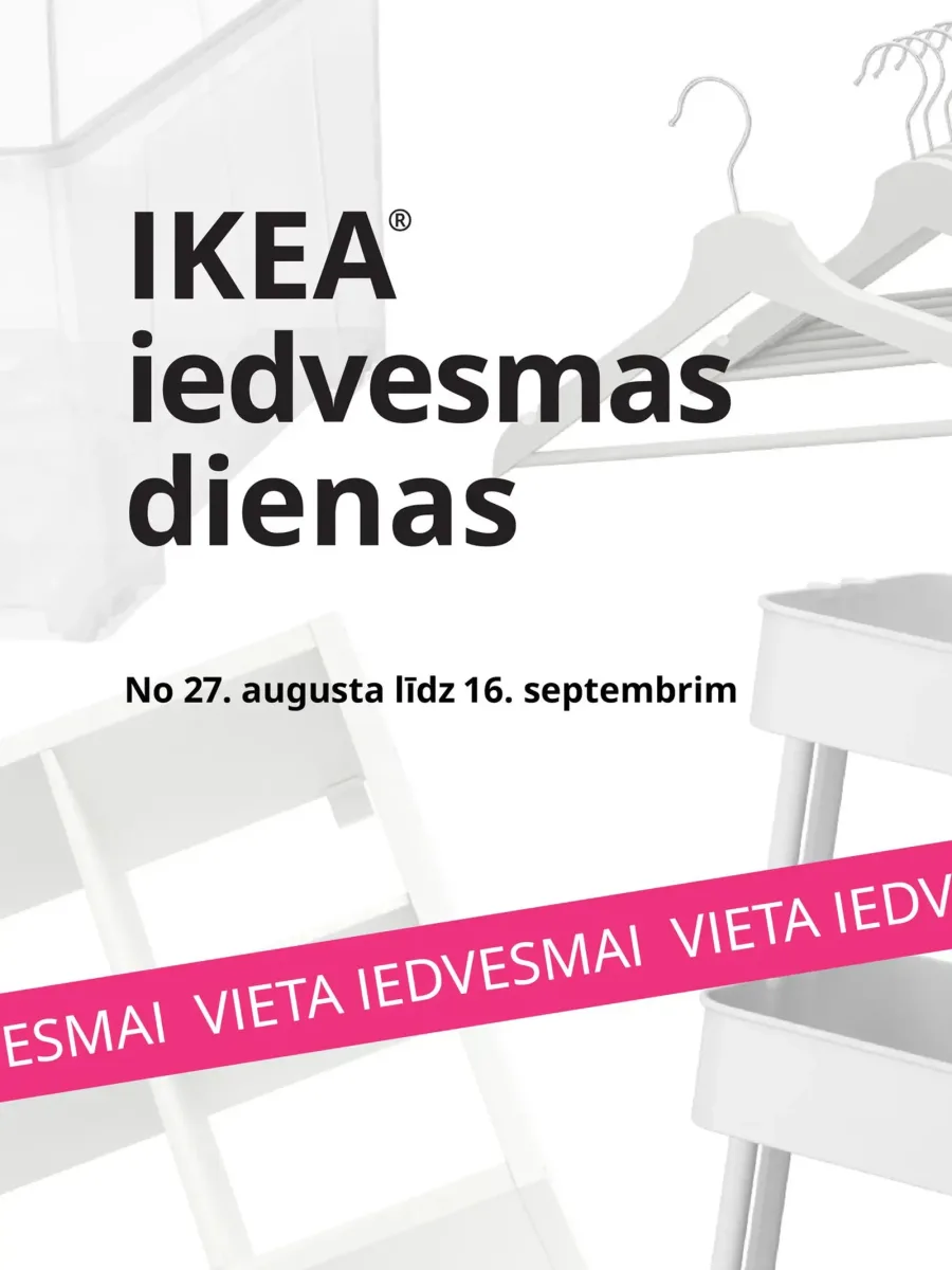 IKEA iedvesmas dienas: vieta visam, kas tev mīļš