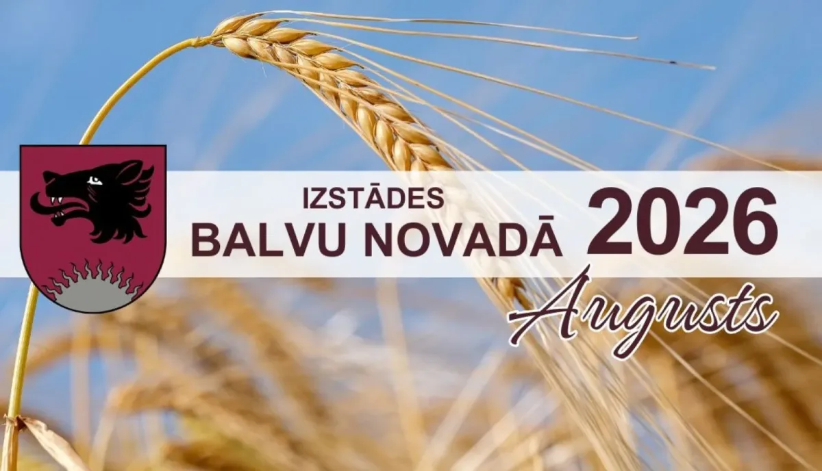 Izstādes Balvu novadā | AUGUSTS