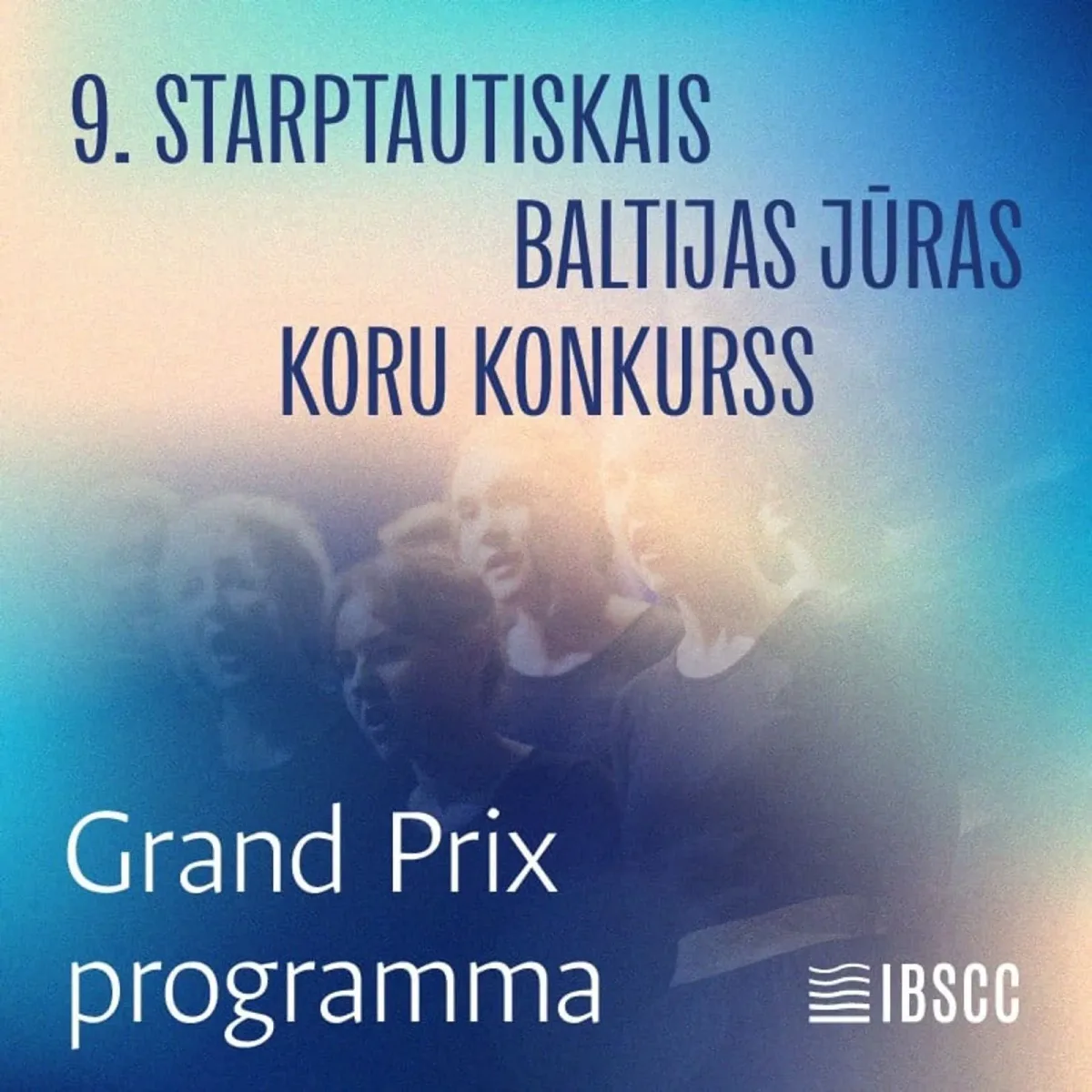 9. STARPTAUTISKAIS BALTIJAS JŪRAS KORU KONKURSS | Grand Prix un Noslēguma koncerts