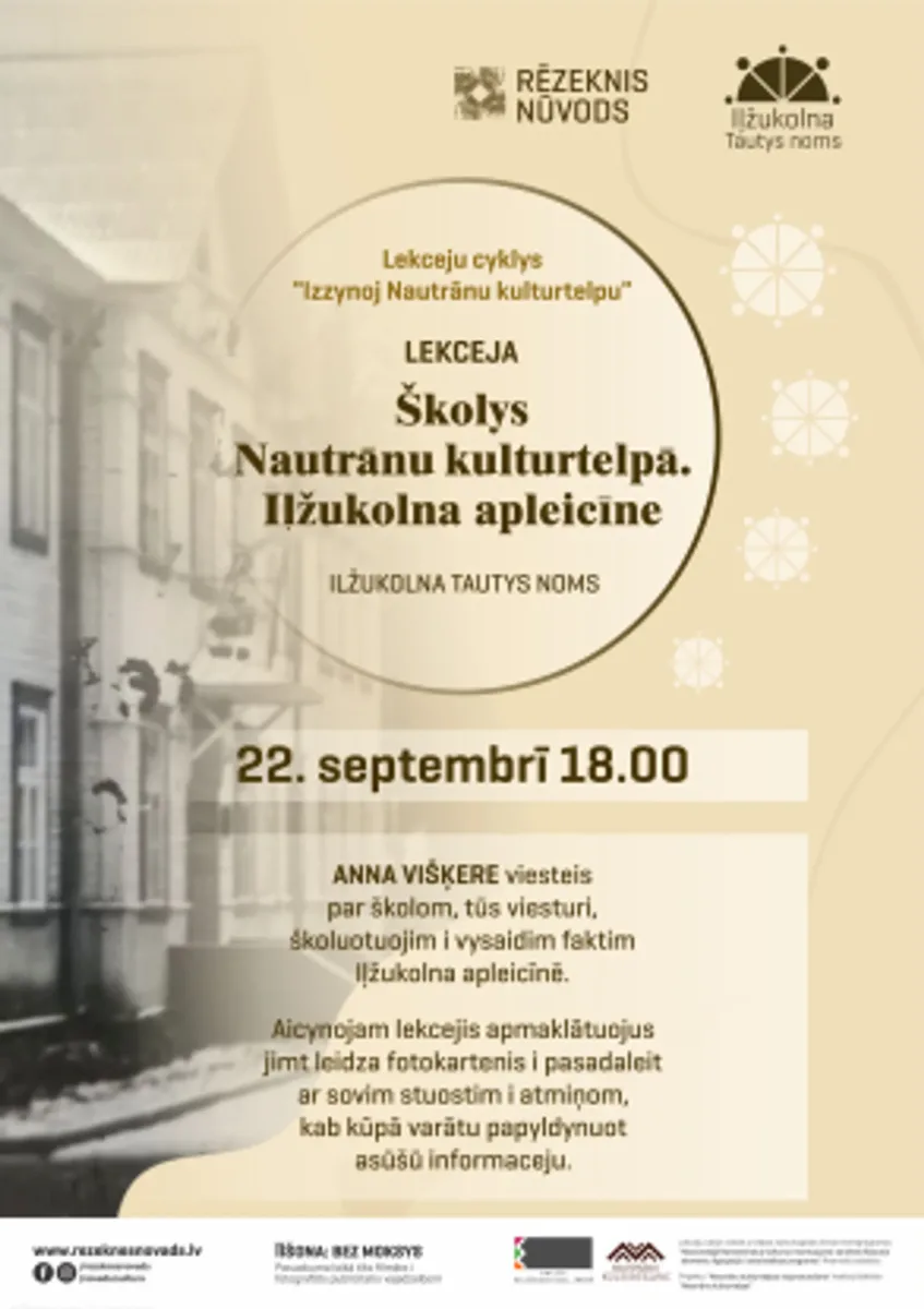 Lekceja “Školys Nautrānu kulturtelpā. Iļžukolna apleicīne”