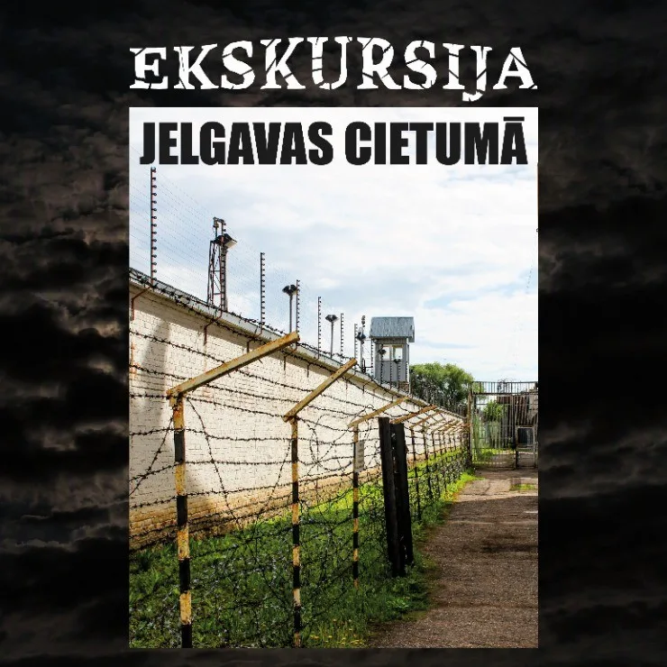 Ekskursija “Jelgavas cietums toreiz un tagad” kopā ar gidi Ingu Piļāni