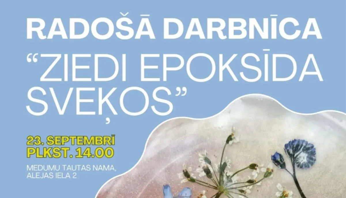 Radošā darbnīca pieaugušajiem “Ziedi epoksīda sveķos”