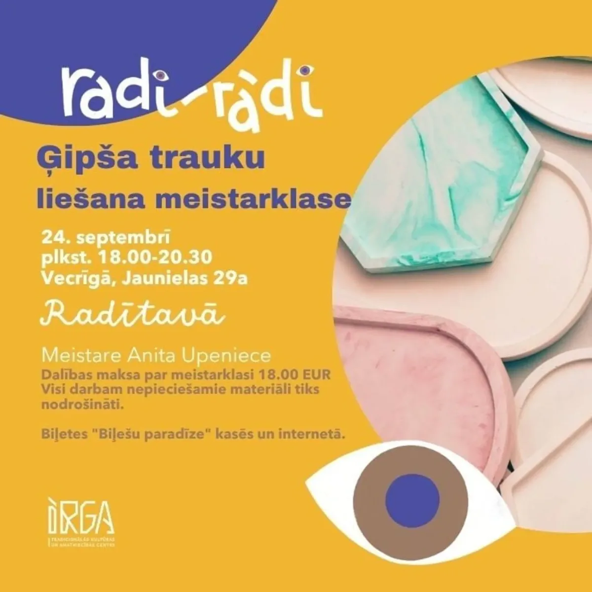 “Radi- rādi” Ģipša trauku liešanas meistarklase