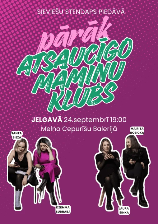 Sieviešu Stendapa "Pārāk atsaucīgo māmiņu klubs"