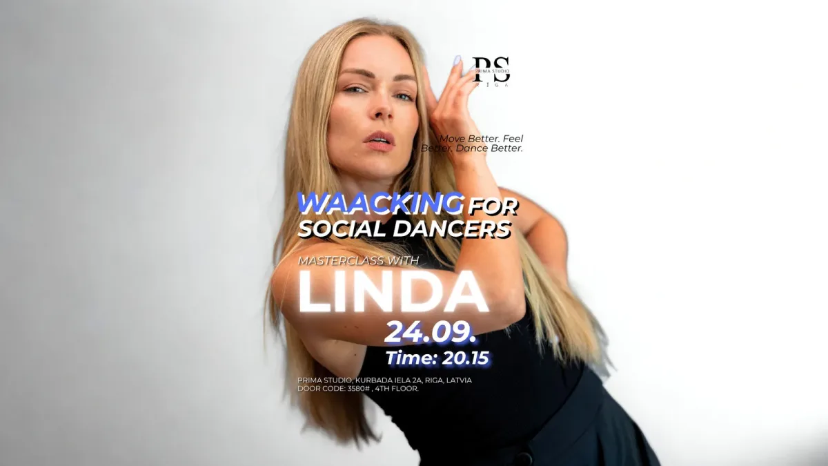Dejas meistarklase - WAACKING sociālo deju dejotājiem ar Lindu | Prima studio