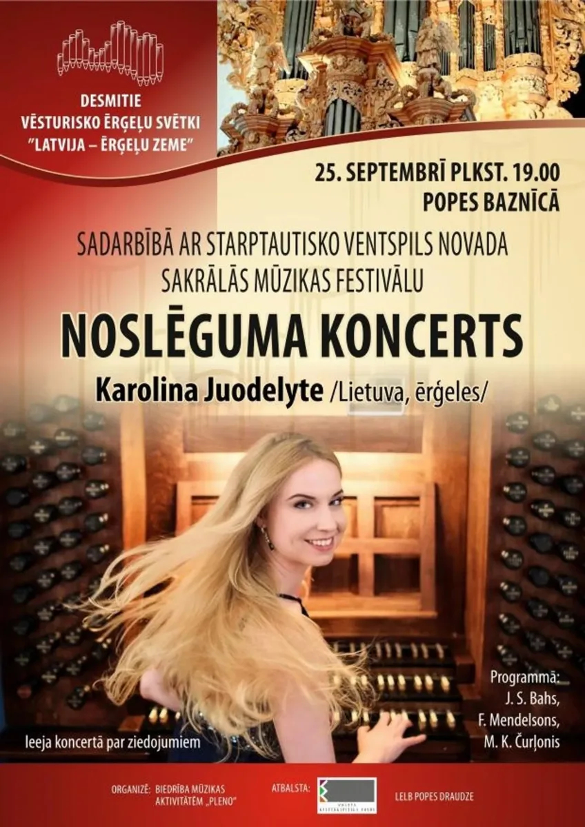 Jubilejas Vēsturisko ērģeļu svētku "Latvija – ērģeļu zeme" noslēgums