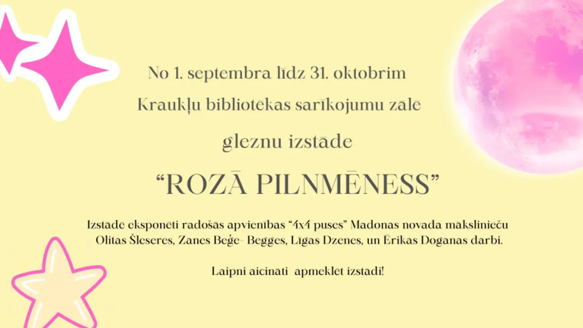 Izstāde "Rozā pilnmēness”