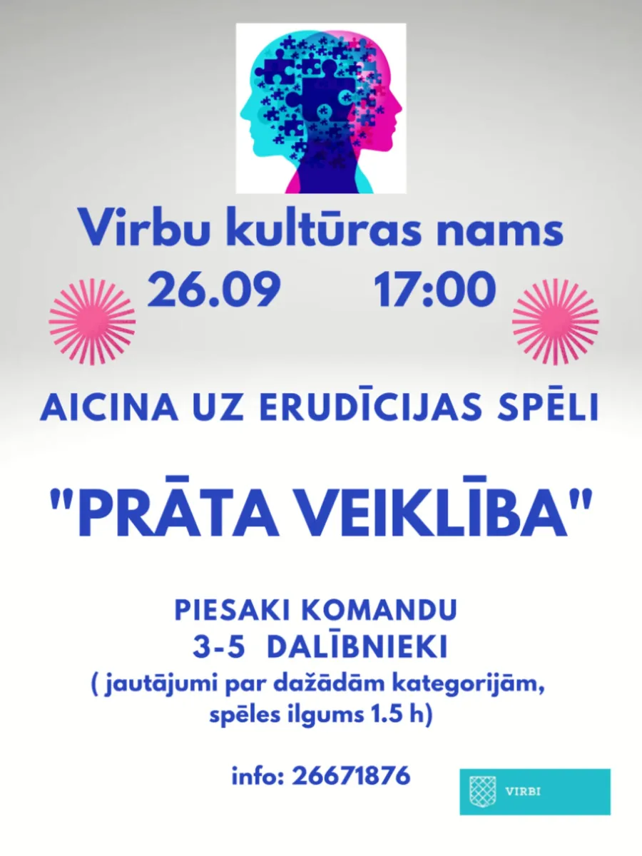 Virbu kultūras nams aicina uz erudīcijas spēli ''Prāta veiklība''