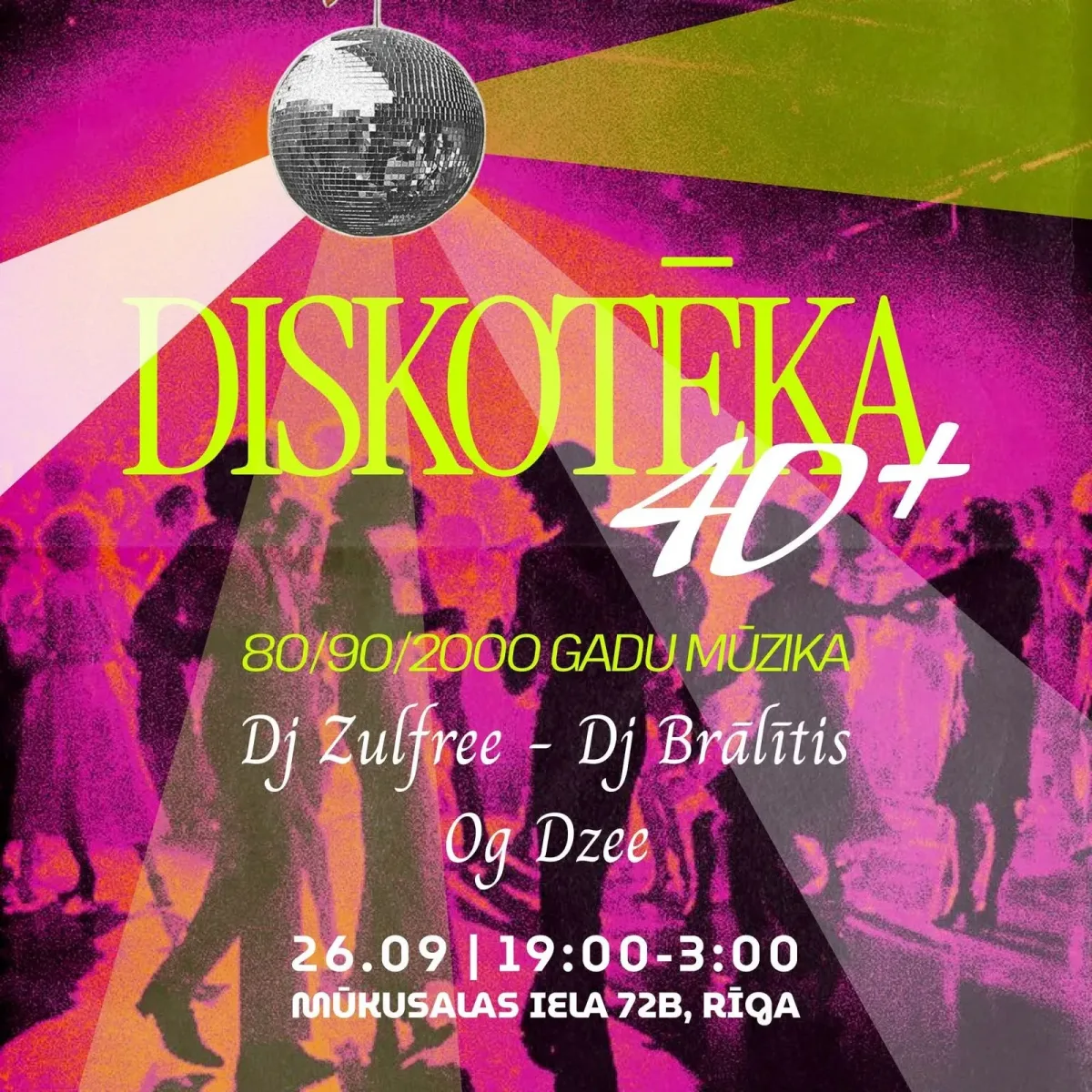Diskotēka.