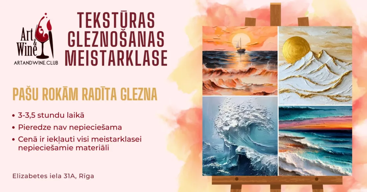 Art&Wine | Art and Wine meistarklase Rīgā: Tekstūras gleznu gleznošana ar vīnu | Art randiņi un pasākumi