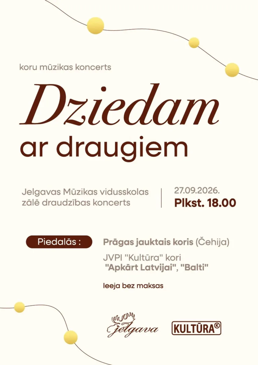 Koncerts “Dziedam ar draugiem” - Jelgava