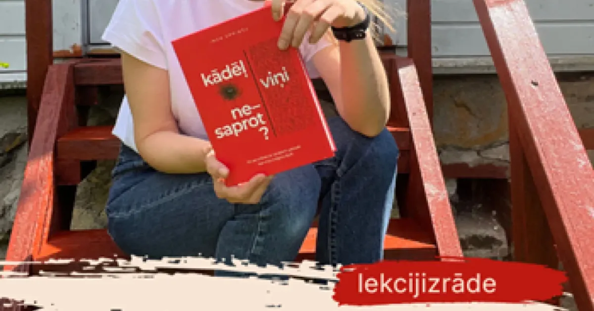 INGA SPRIŅĢE. Lekcijizrāde "Kādēļ viņi nesaprot?" Liepājā