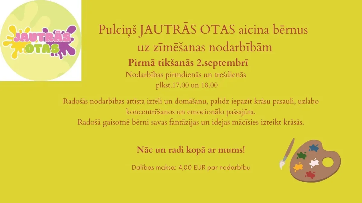 Radošais pulciņš JAUTRĀS OTAS uzņem jaunos dalībniekus