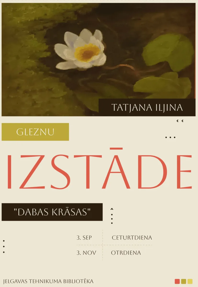 Tatjanas Iljinas gleznu izstāde “Dabas krāsas” - Jelgava