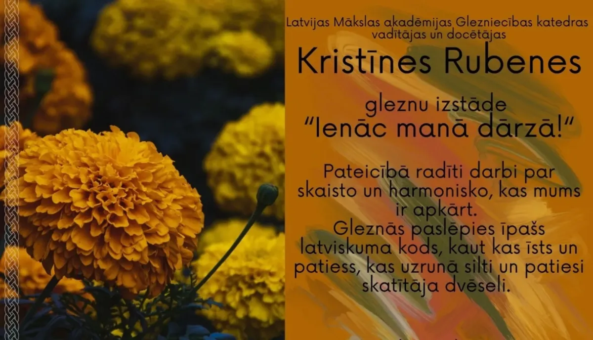 Latvijas Mākslas akadēmijas Glezniecības katedras vadītājas un pasniedzējas Kristīnes Rubenes gleznu izstāde "Ienāc manā dārzā!"