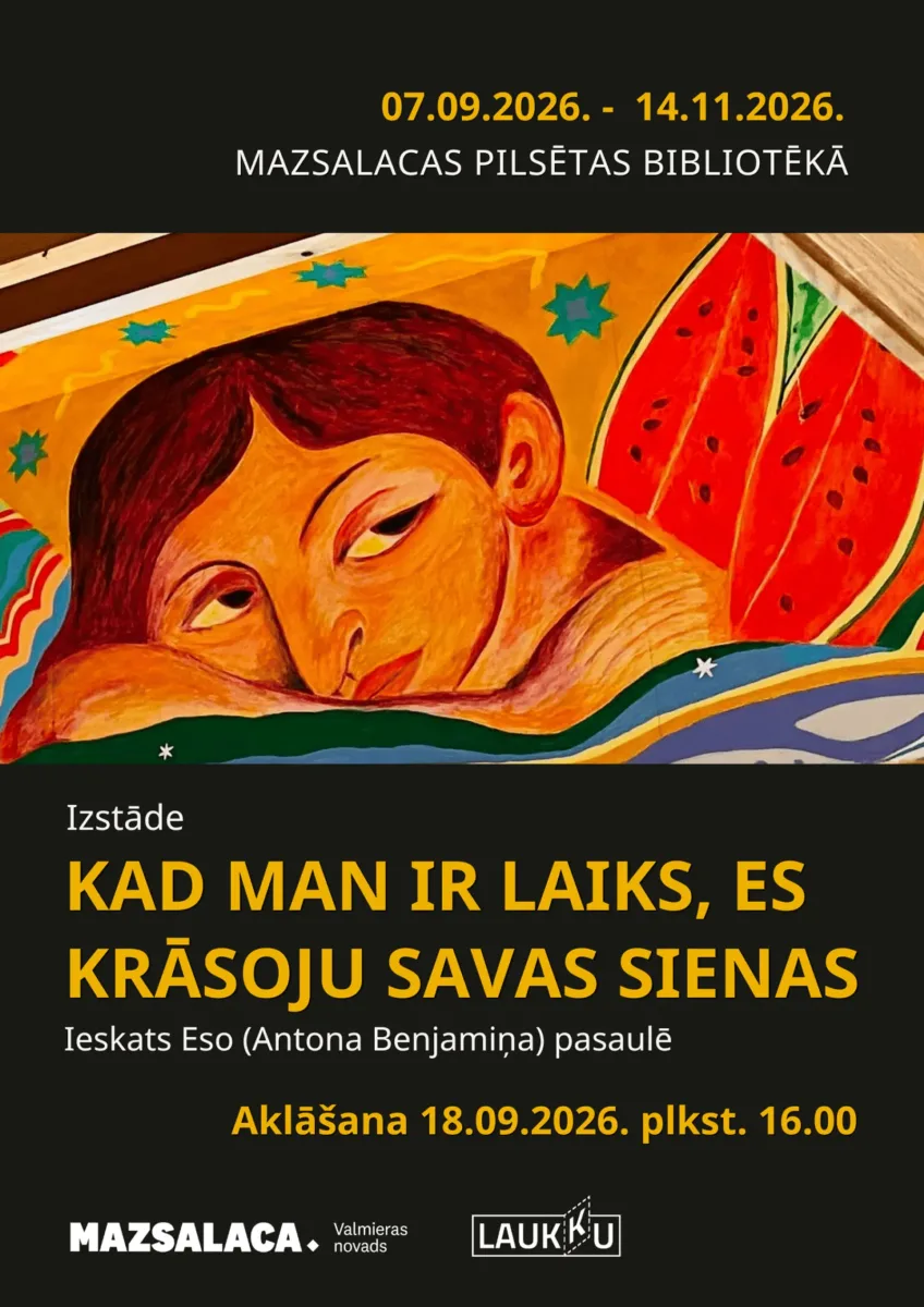 Izstāde “Kad man ir laiks, es krāsoju savas sienas”