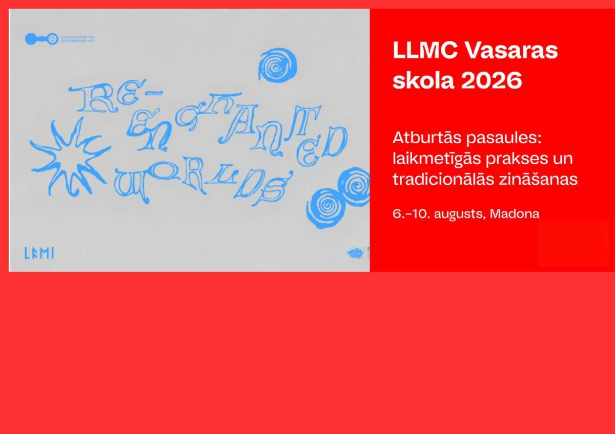 Latvijas Laikmetīgā mākslas centra /LLMC/ Vasaras skola 2026