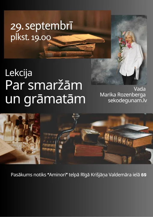 Par smaržām un grāmatām. Marikas Rozenbergas autorlekcija