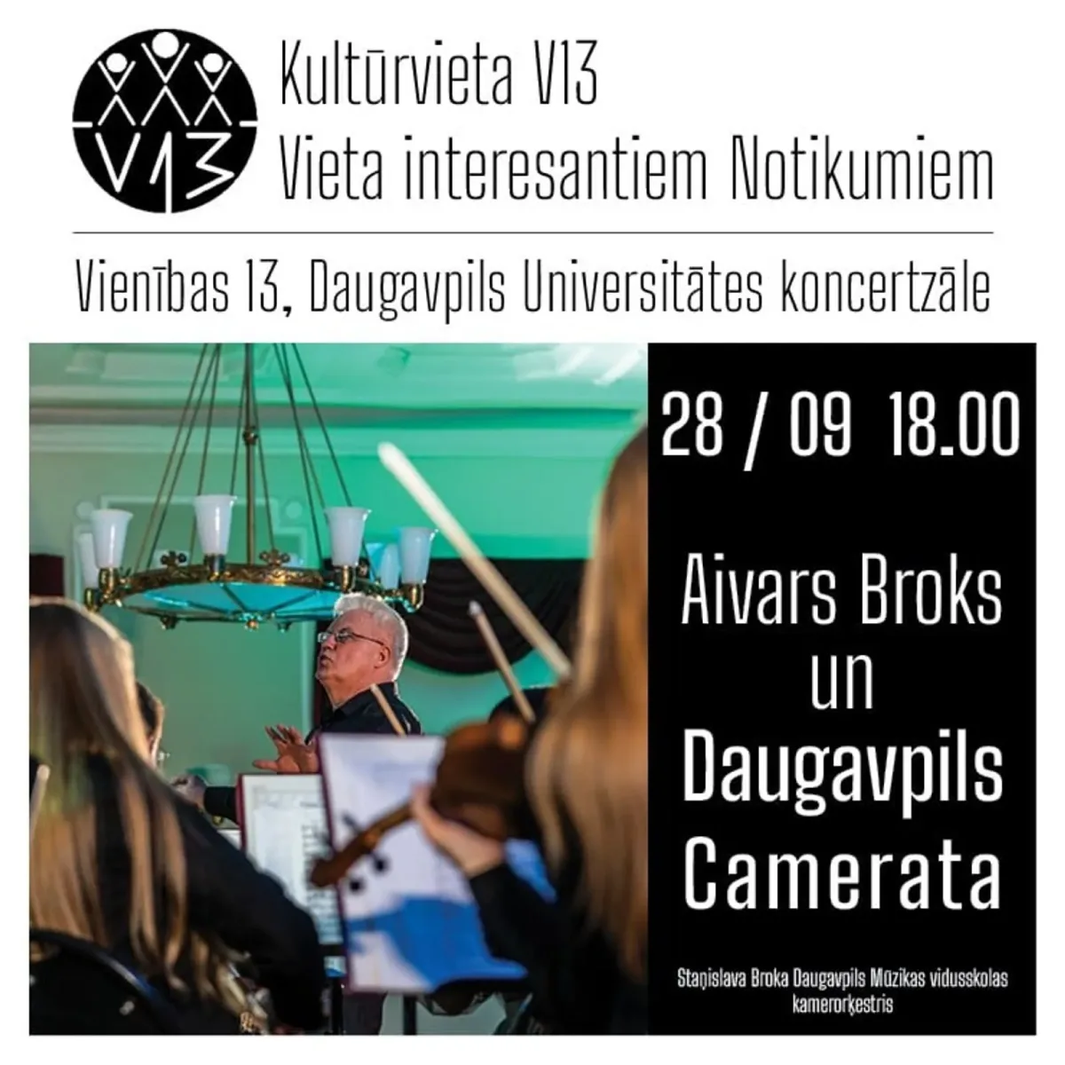 Aivars Broks un “Daugavpils Camerata" SBDMV kamerorķestris