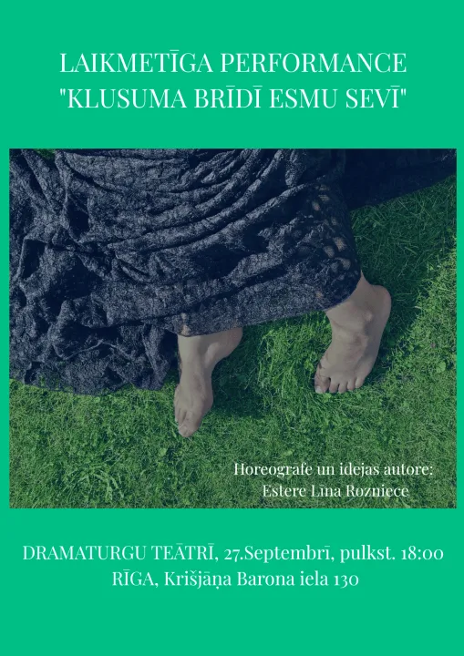 Laikmetīga performance "Klusuma brīdī esmu sevī"