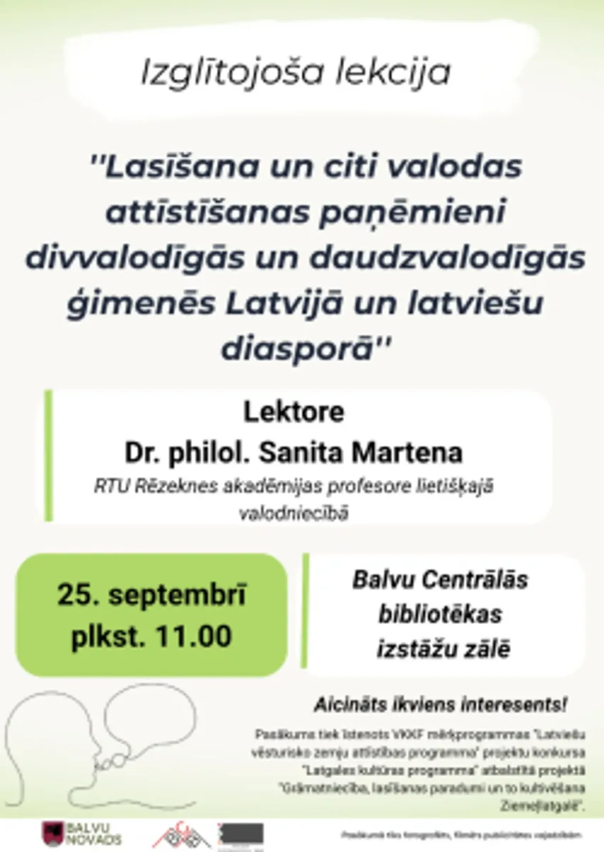 Izglītojoša lekcija "Lasīšana un citi valodas attīstīšanas paņēmieni divvalodīgās un daudzvalodīgās ģimenēs Latvijā un latviešu diasporā"