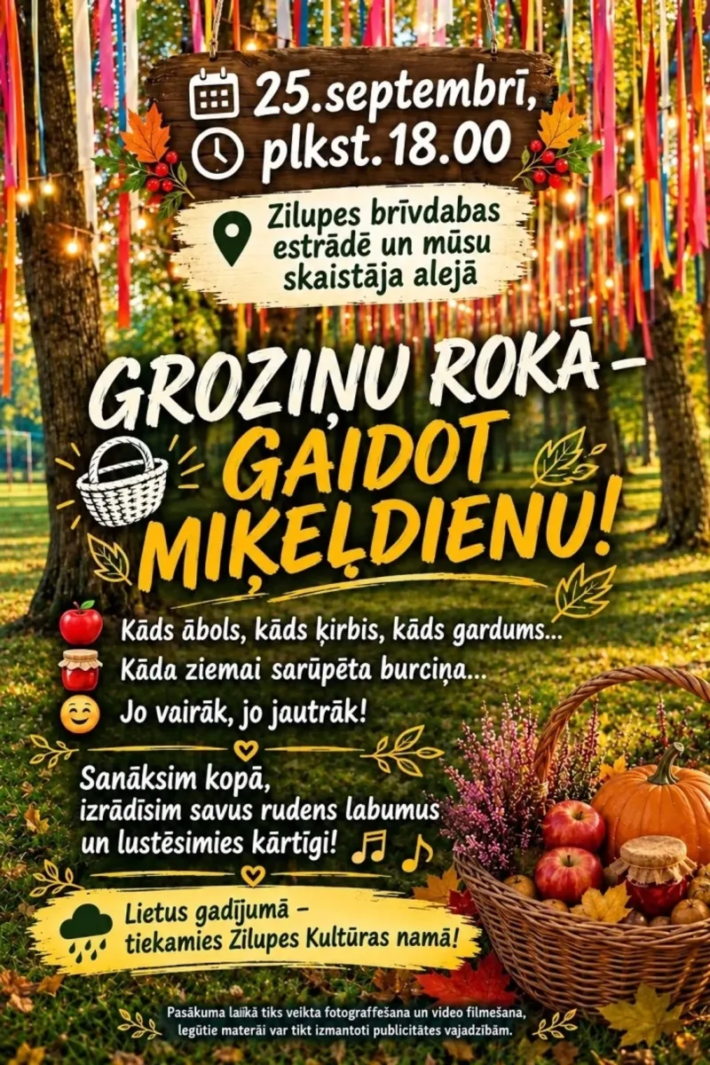 Pasākums “Groziņu rokā – gaidot Miķeļdienu!” Zilupē
