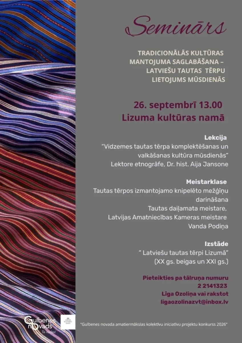 Seminārs “Tradicionālās kultūras mantojuma saglabāšana – latviešu tautas tērpu lietojums mūsdienās