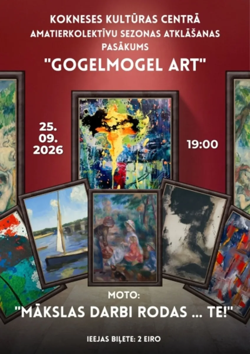 Amatierkolektīvu sezonas atklāšanas pasākums GOGELMOGEL ART