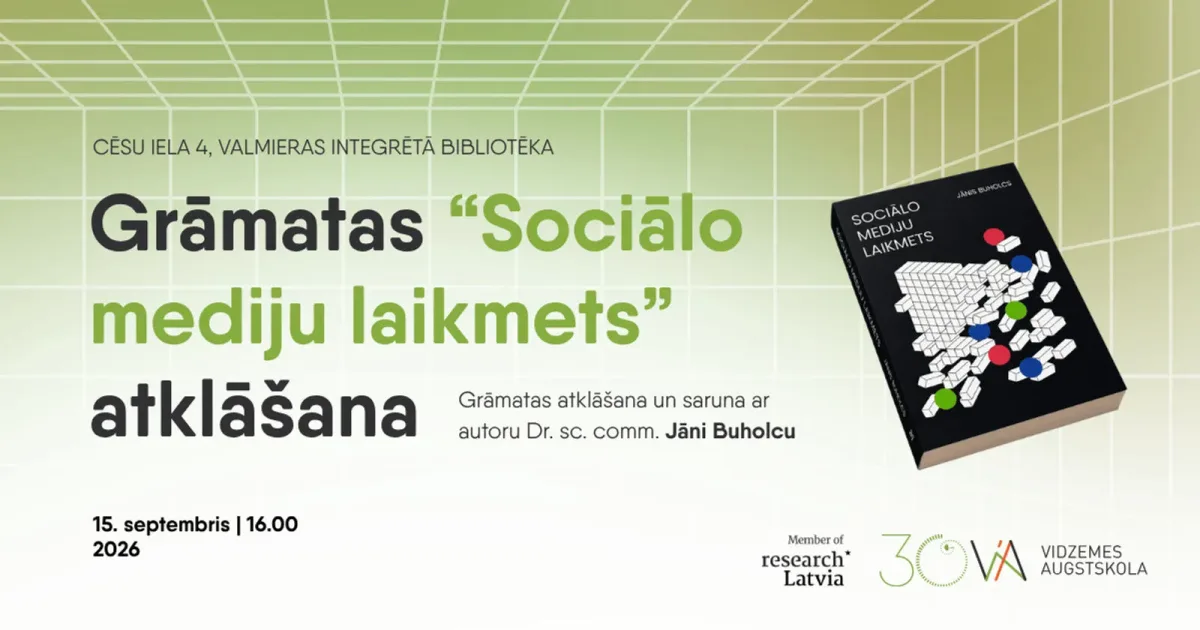 Grāmatas “Sociālo mediju laikmets” atklāšana un saruna ar autoru Jāni Buholcu - Valmieras novads