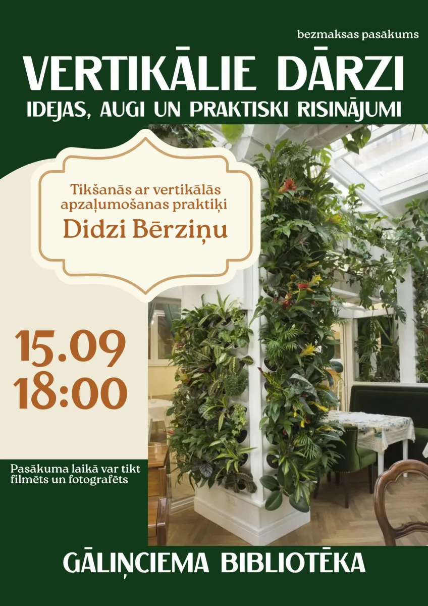Tikšanās ar vertikālās apzaļumošanas praktiķi Didzi Bērziņu Gāliņciema bibliotēkā