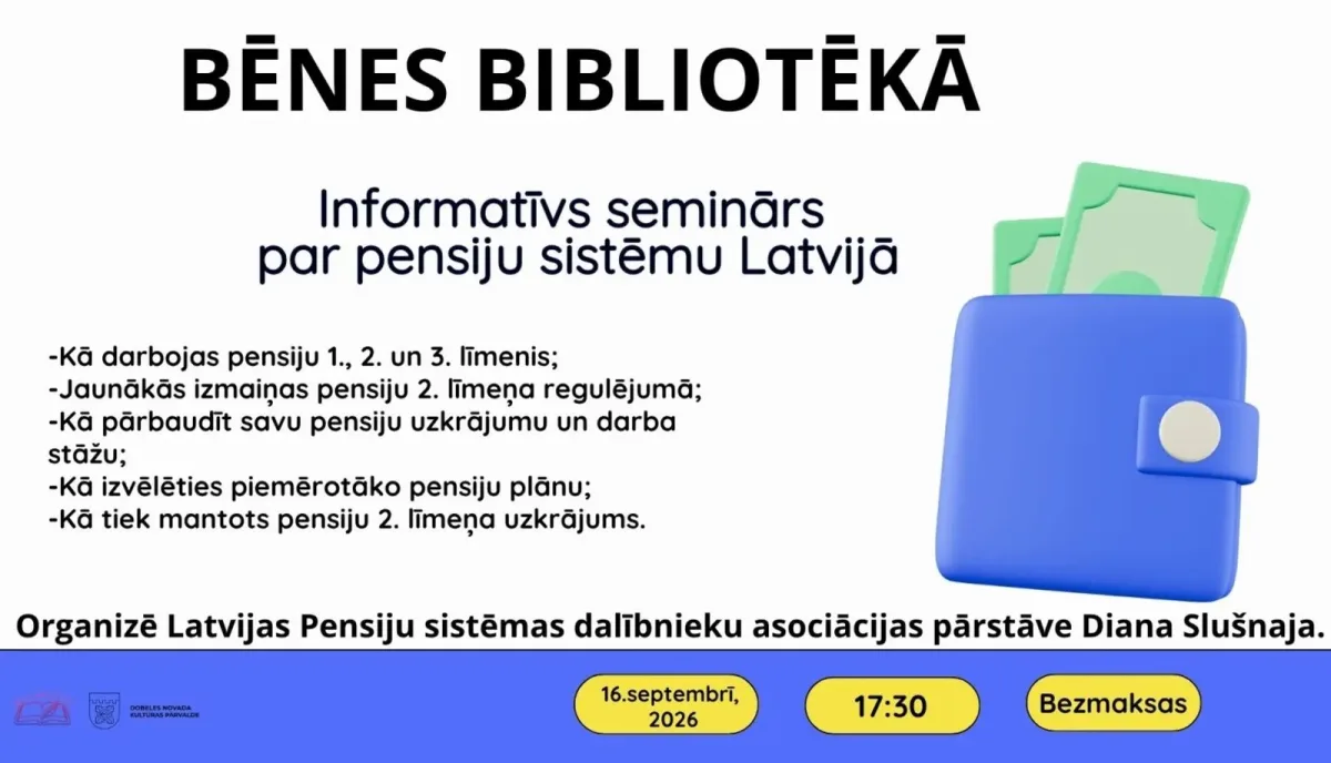 Bezmaksas informatīvais seminārs par pensiju sistēmu Latvijā - Bēne