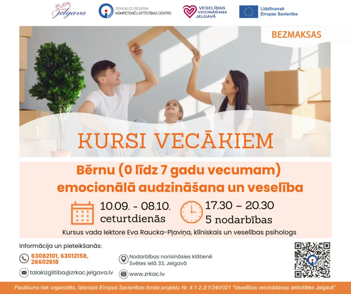 Kursi vecākiem “Bērnu (0-7 gadu vecumam) emocionālā audzināšana un veselība” - Jelgava