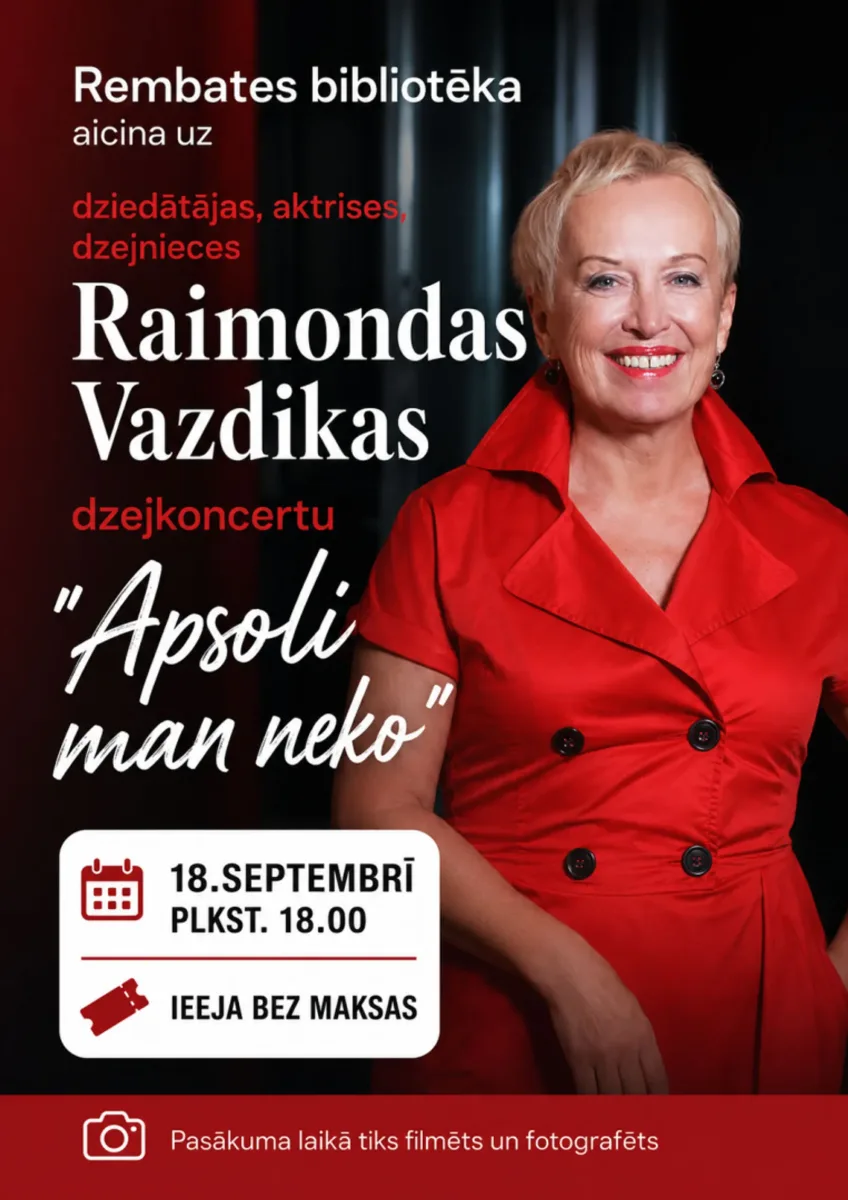 Raimonda Vazdika ar dzejkoncertu "Apsoli man neko" Rembatē