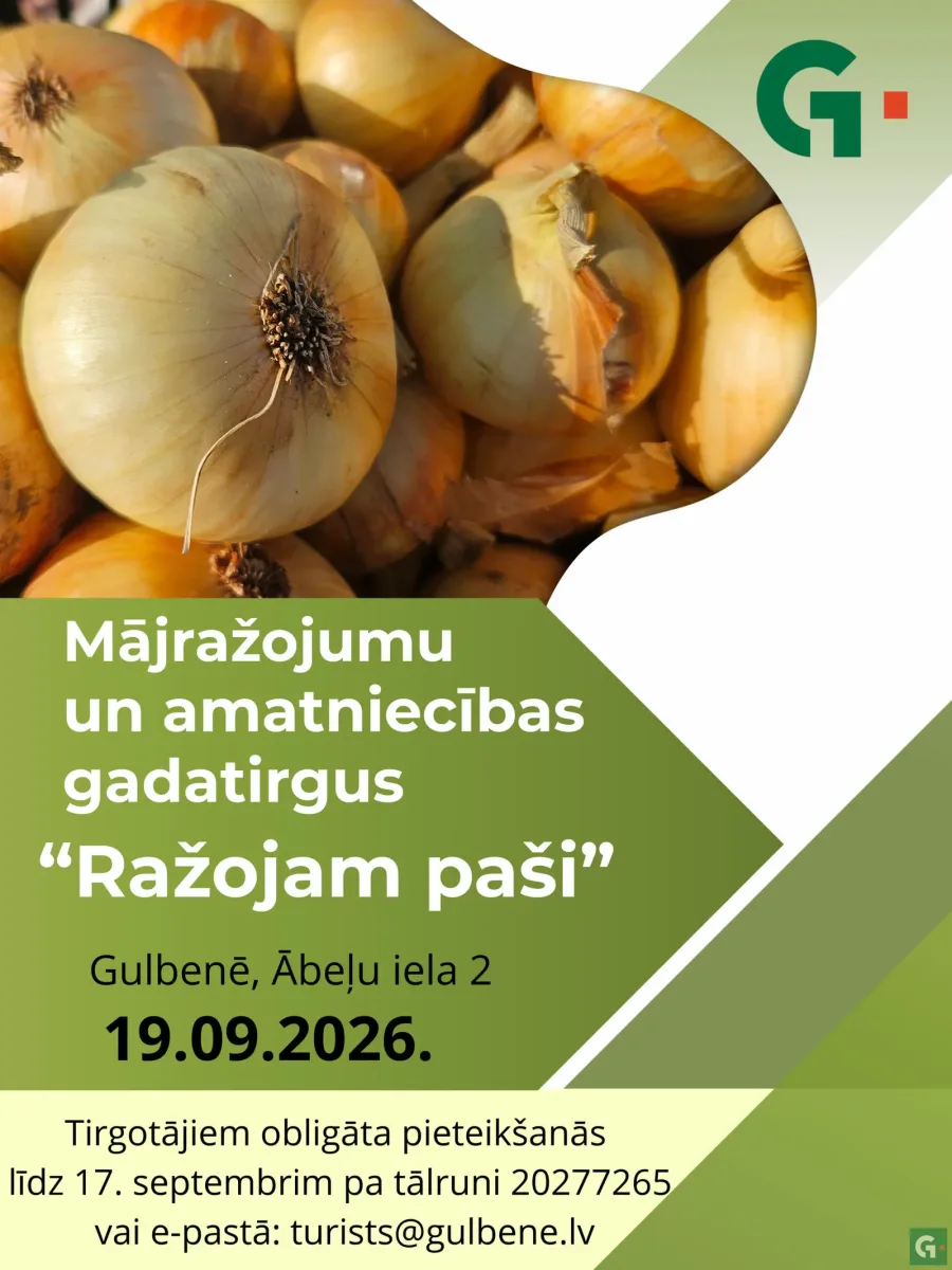 Gadatirgus "Ražojam paši" Gulbenē – 19. septembrī!