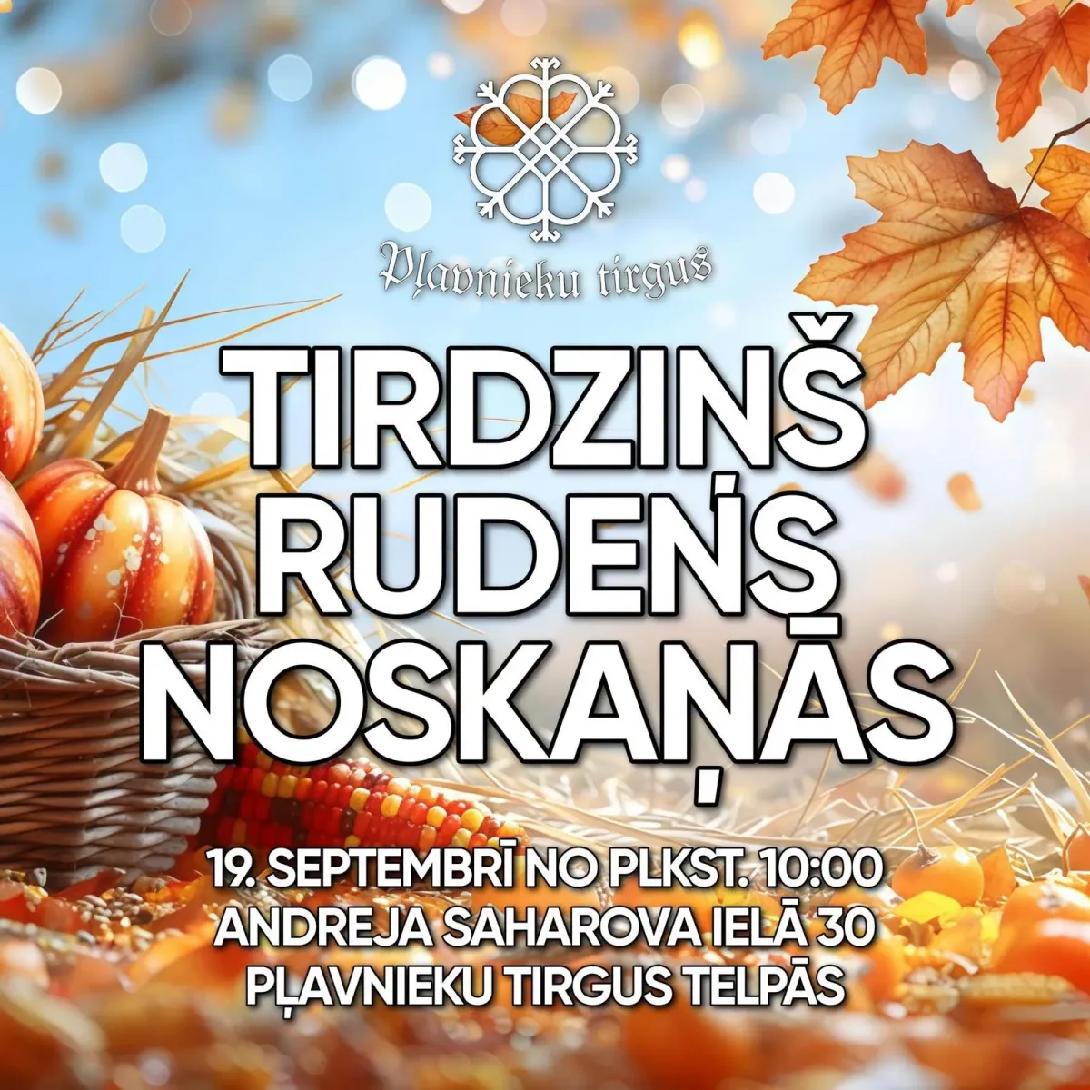 TIRDZIŅŠ RUDENS NOSKAŅĀS!