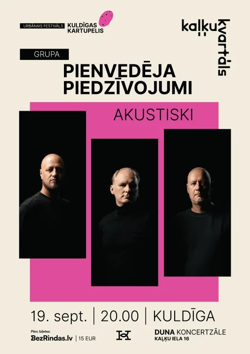 PIENVEDĒJA PIEDZĪVOJUMI - AKUSTISKI