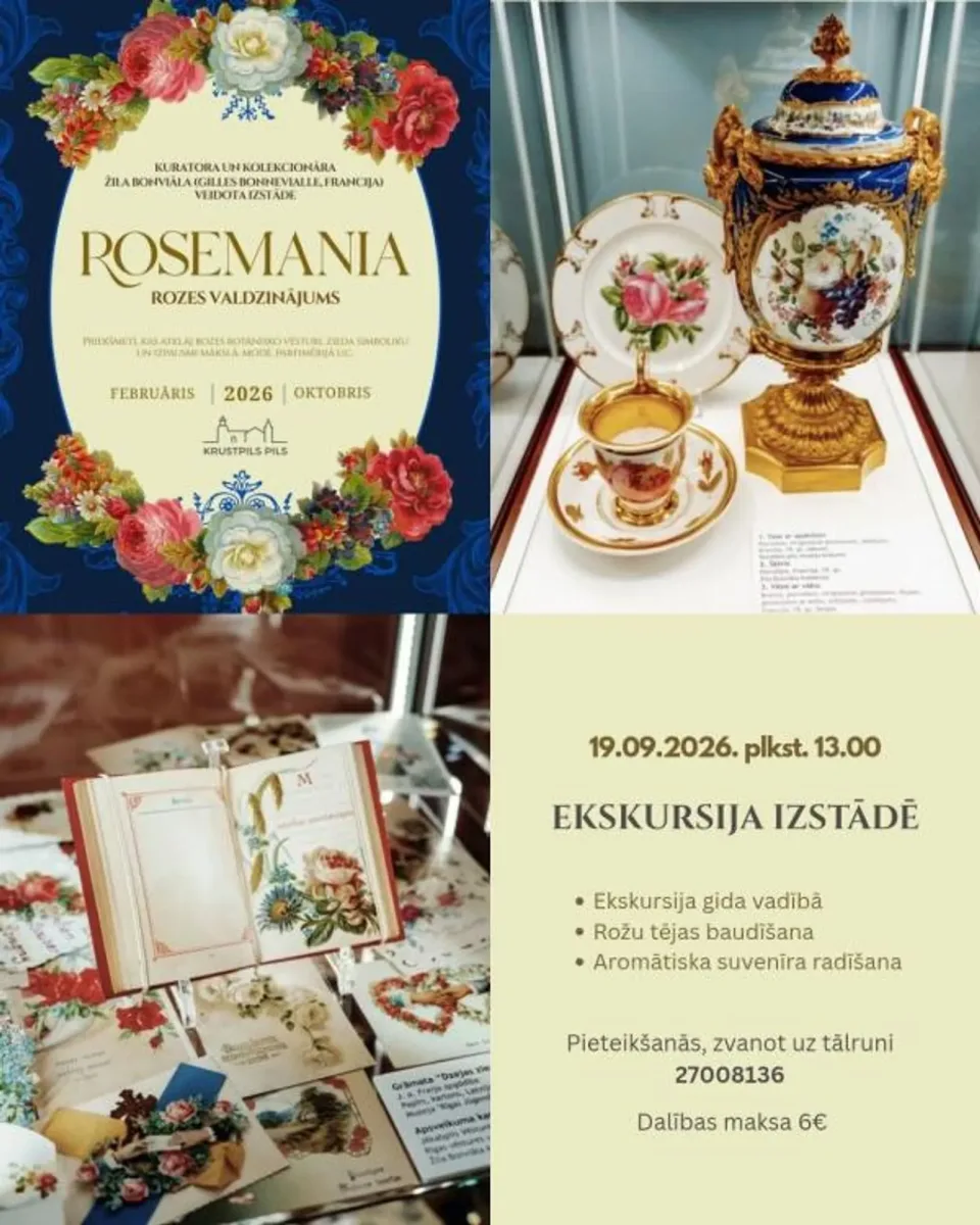 Ekskursija izstādē „Rosemania / Rozes valdzinājums” Krustpils pilī