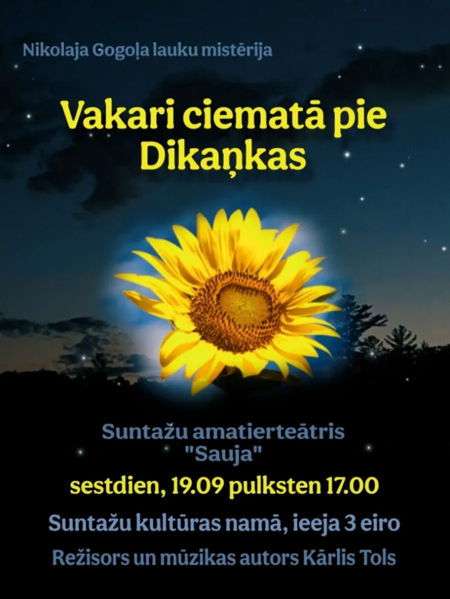 Nikolaja Gogoļa lauku mistērija "Vakari ciematā pie Dikaņkas" Suntažos