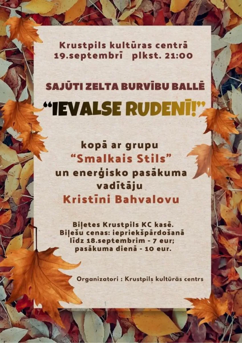 Balle "Ievalsē Rudenī" Krustpils Kultūras centrā