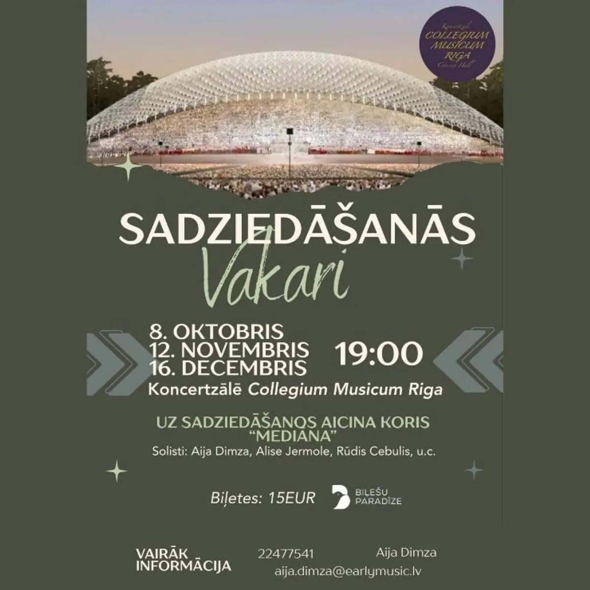 Sadziedāšanās vakari koncertzālē "Collegium Musicum Riga"