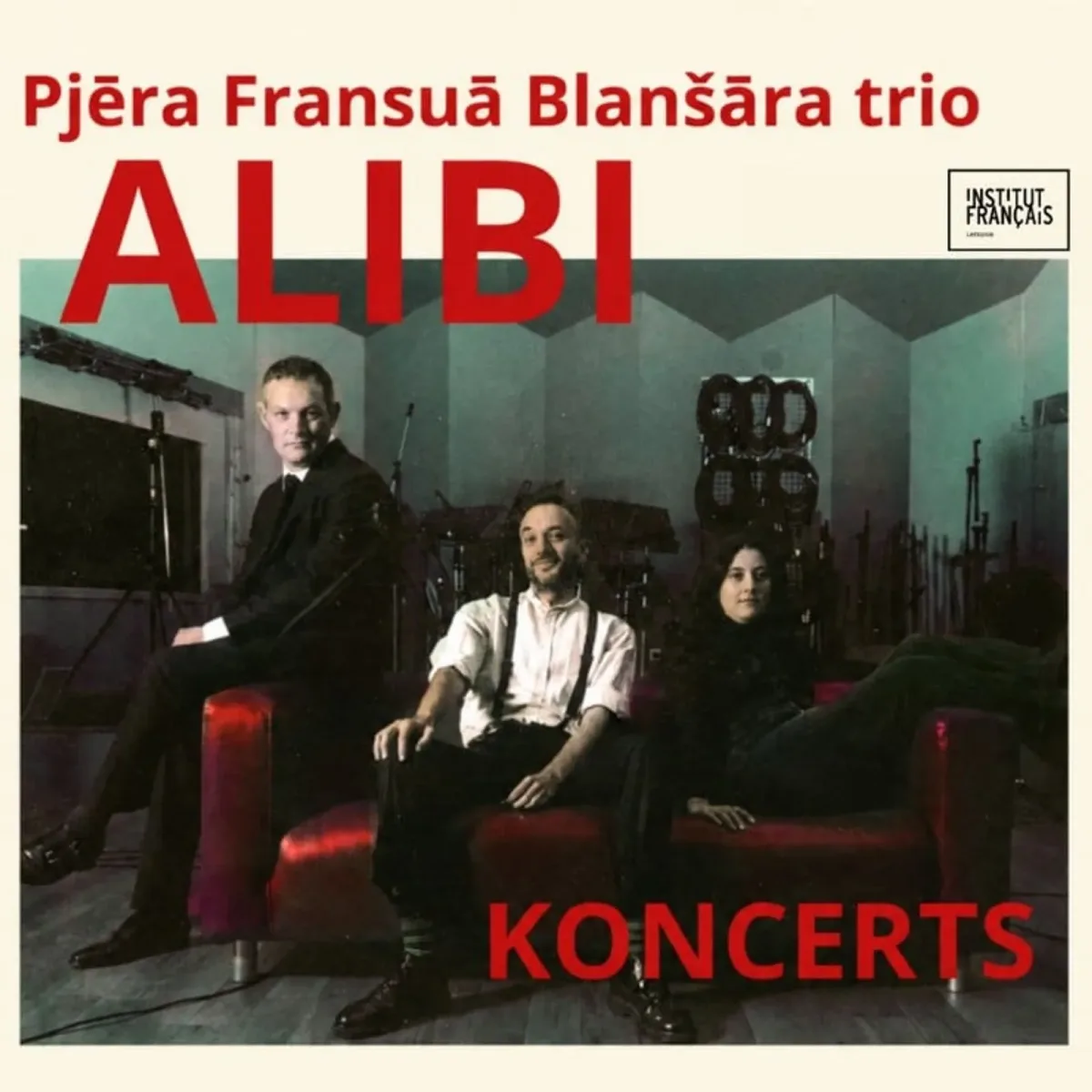 Pjēra Fransuā Blanšāra džeza trio "ALIBI" | Pierre-François Blanchard trio "ALIBI"