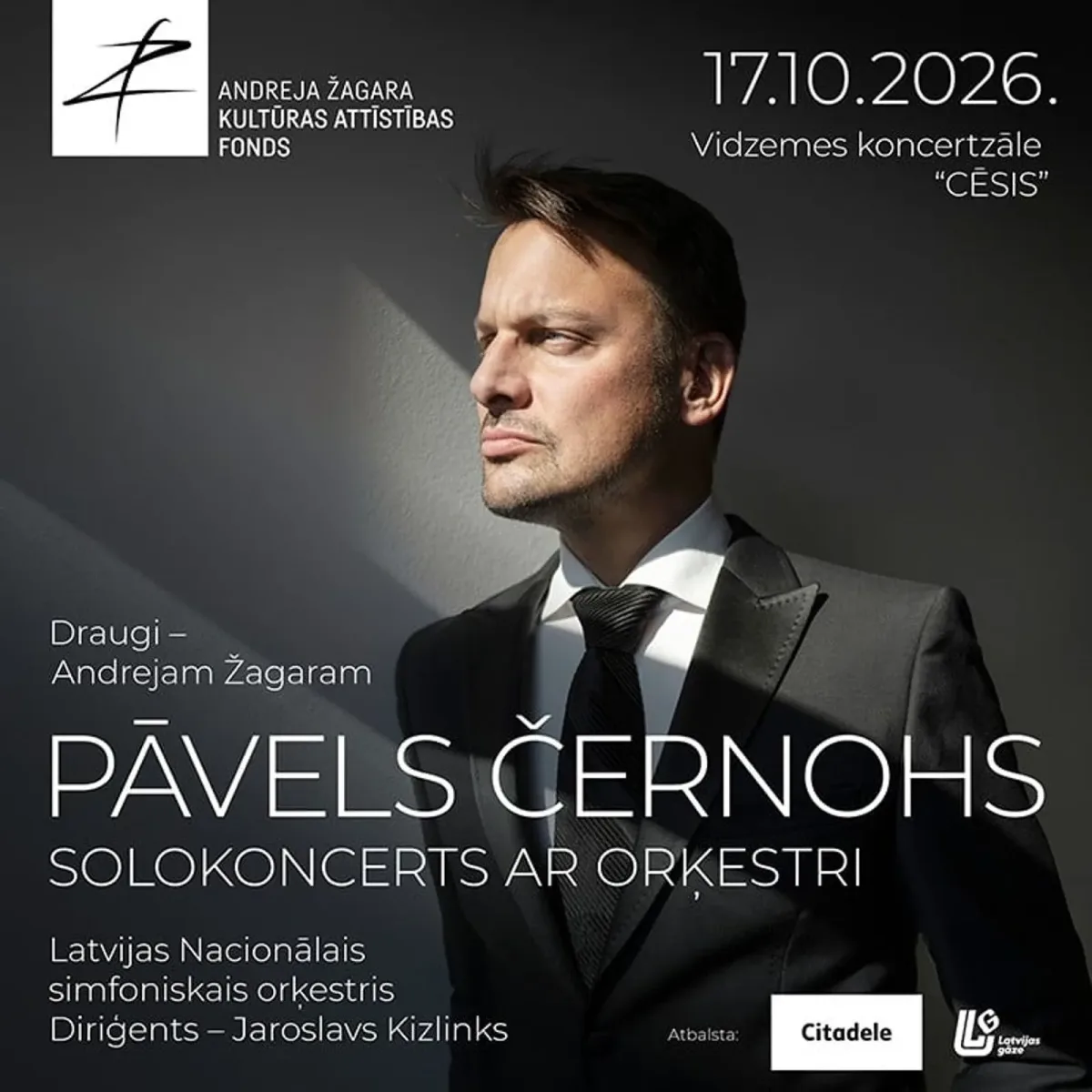 Pāvels Černohs solokoncerts. Draugi - Andrejam Žagaram