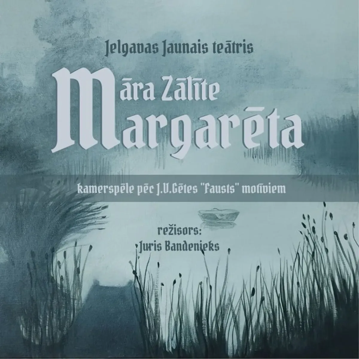 Jelgavas Jaunā teātra izrāde Māra Zālīte “Margarēta”