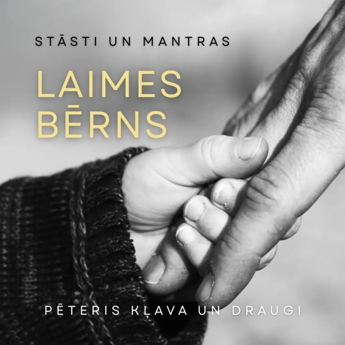 Pēteris Kļava un draugi | Stāsti un mantras “Laimes bērns”