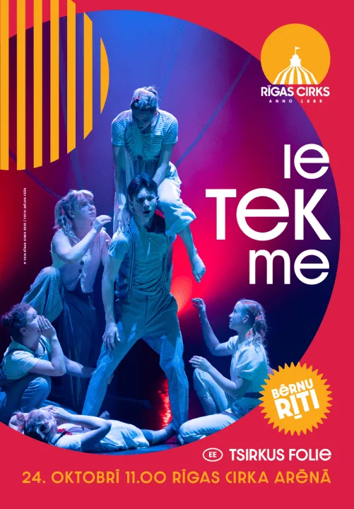 Bērnu rīts. TSIRKUS FOLIE. “IeTEKme”