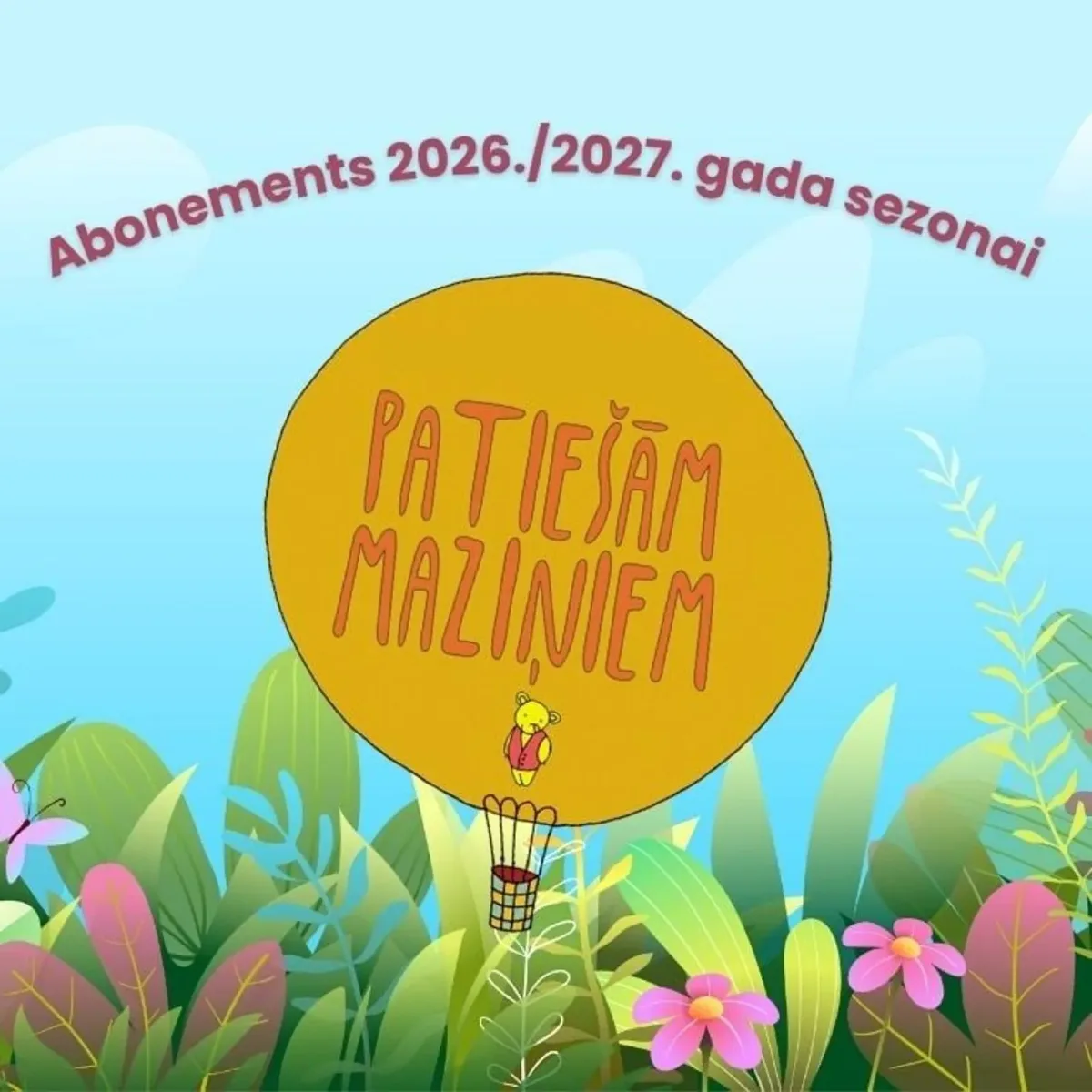 Patiešām maziņiem svētdienas ABONEMENTS 2026/27