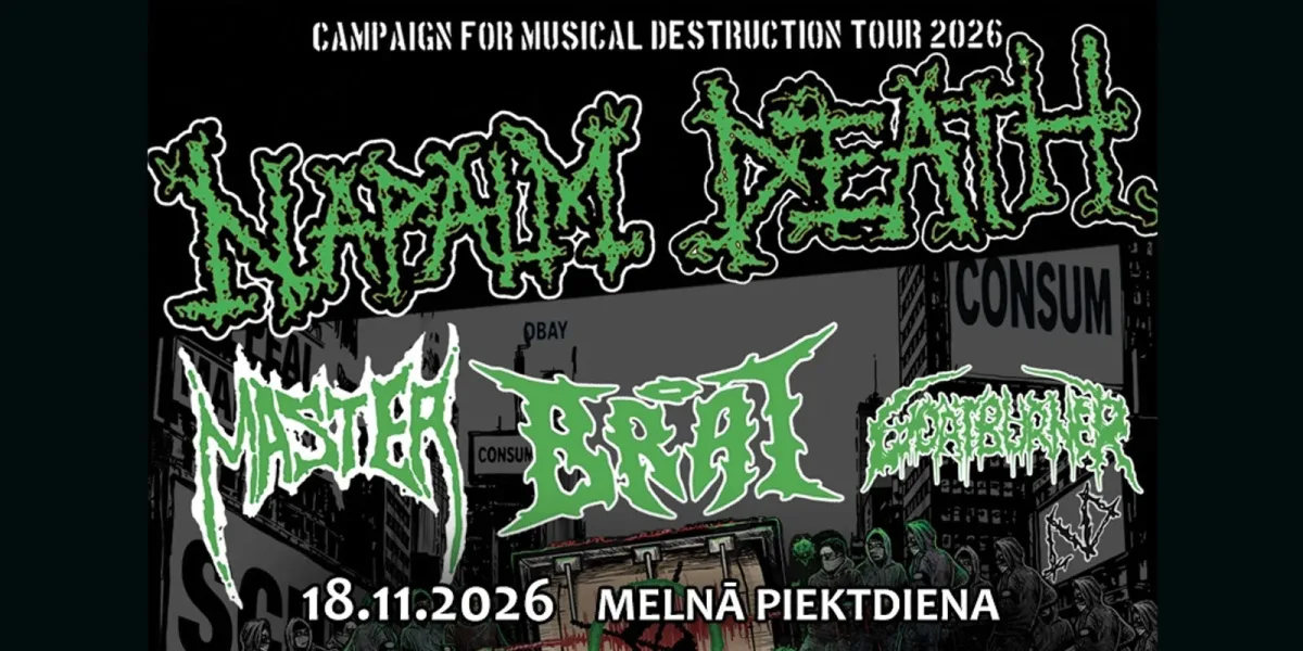 NAPALM DEATH (UK) / MASTER (USA) / BRAT (USA) / Goatburner (Fi)
